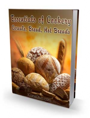 Essentials of Cookery Cereals Bread Hot Breads